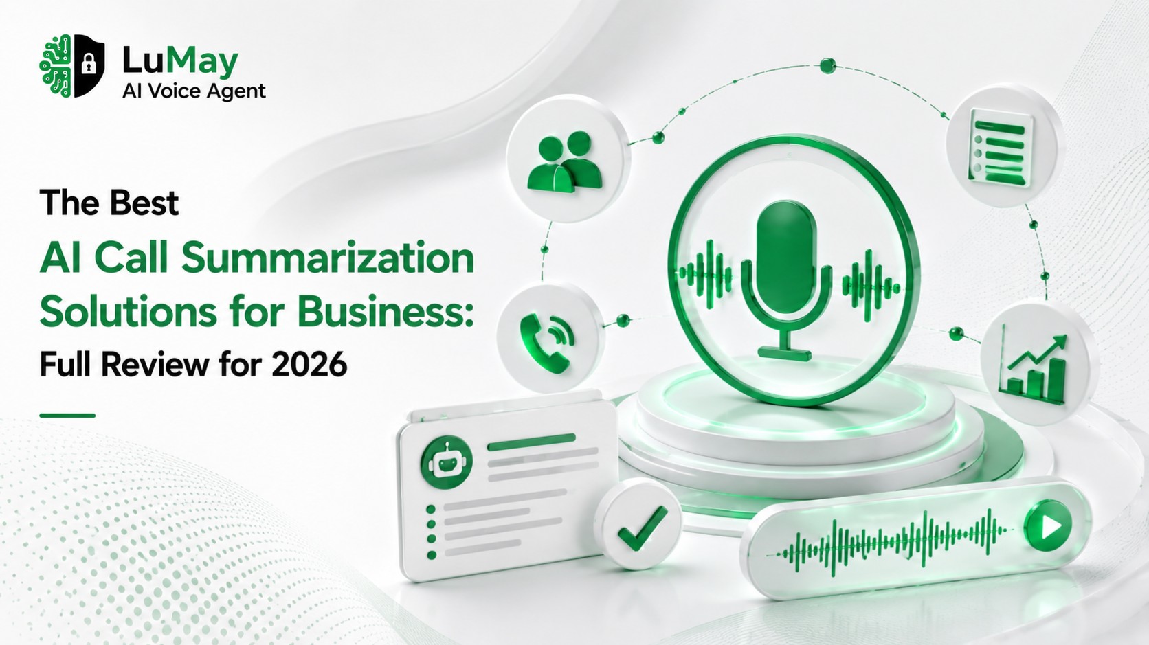 The Best AI Call Summarization Solutions for Business: Full Review for 2026